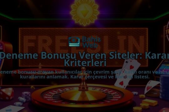 Deneme-Bonusu-Veren-Siteler-Karar-Kriterleri-overlay-1788174477.jpg